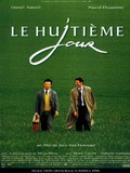 Le Huitième jour (The Eighth Day)