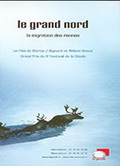 Le Grand Nord - La Migration des rennes