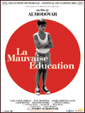 La Mala education (Bad Education)